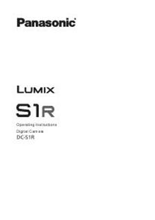 Panasonic Lumix S1R manual. Camera Instructions.